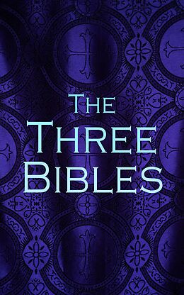 eBook (epub) The Three Bibles de Various Authors