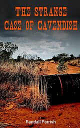 E-Book (epub) The Strange Case of Cavendish von Randall Parrish
