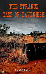 eBook (epub) The Strange Case of Cavendish de Randall Parrish