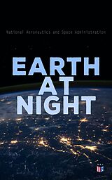 eBook (epub) Earth at Night de National Aeronautics and Space Administration