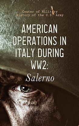 eBook (epub) American Operations in Italy during WW2: Salerno de Center of Military History of the U.S. Army