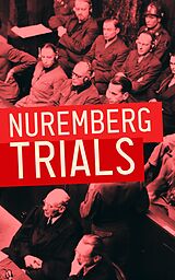 E-Book (epub) Nuremberg Trials von International Military Tribunal