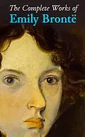 E-Book (epub) The Complete Works of Emily Brontë von Emily Brontë