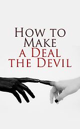 eBook (epub) Let's Make a Deal... With the Devil! de Robert Louis Stevenson, Mark Twain, Johann Wolfgang von Goethe