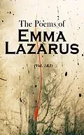 E-Book (epub) The Poems of Emma Lazarus (Vol. 1&amp;2) von Emma Lazarus