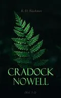 E-Book (epub) Cradock Nowell (Vol. 1-3) von R. D. Blackmore