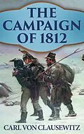 E-Book (epub) The Campaign of 1812 von Carl Von Clausewitz