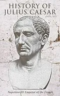 E-Book (epub) History of Julius Caesar (Vol. 1&2) von Napoleon III Emperor of the French