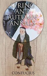 E-Book (epub) Spring and Autumn Annals von Confucius