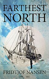 E-Book (epub) Farthest North (Vol. 1&amp;2) von Fridtjof Nansen