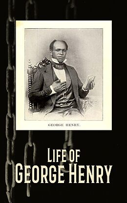 eBook (epub) Life of George Henry de George Henry