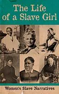 E-Book (epub) The Life of a Slave Girl - Women's Slave Narratives von Harriet Jacobs, Sojourner Truth, Mary Prince