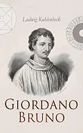 E-Book (epub) Giordano Bruno von Ludwig Kuhlenbeck