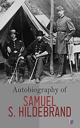 E-Book (epub) Autobiography of Samuel S. Hildebrand von Samuel S. Hildebrand
