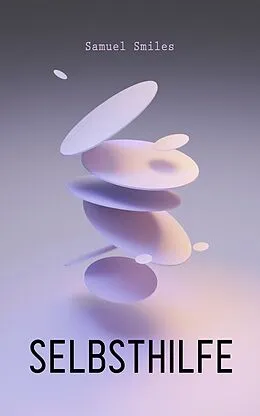 E-Book (epub) Selbsthilfe von Samuel Smiles