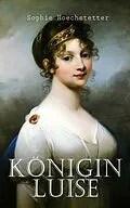 E-Book (epub) Königin Luise von Sophie Hoechstetter