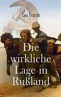 E-Book (epub) Die wirkliche Lage in Rußland von Leo Trotzki