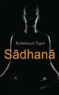 E-Book (epub) S?dhan? von Rabindranath Tagore