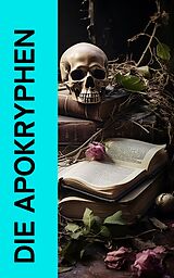 E-Book (epub) Die Apokryphen von Diverse Autoren