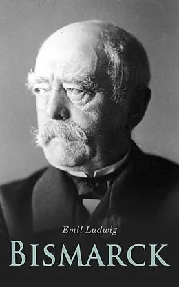 E-Book (epub) Bismarck von Emil Ludwig