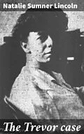 E-Book (epub) The Trevor case von Natalie Sumner Lincoln