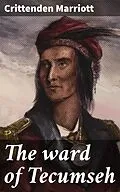 E-Book (epub) The ward of Tecumseh von Crittenden Marriott