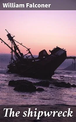 E-Book (epub) The shipwreck von William Falconer