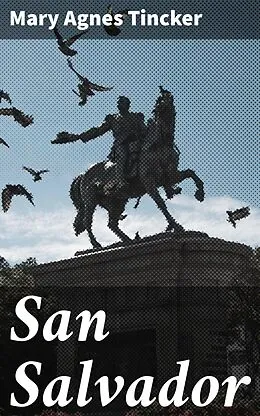 E-Book (epub) San Salvador von Mary Agnes Tincker