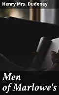 E-Book (epub) Men of Marlowe's von Henry Mrs. Dudeney