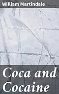 E-Book (epub) Coca and Cocaine von William Martindale