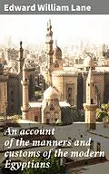 E-Book (epub) An account of the manners and customs of the modern Egyptians von Edward William Lane