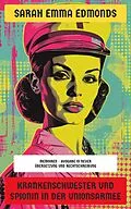 E-Book (epub) Krankenschwester und Spionin in der Unionsarmee von Sarah Emma Edmonds