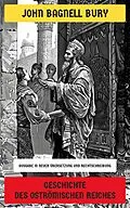 E-Book (epub) Geschichte des Oströmischen Reiches von John Bagnell Bury