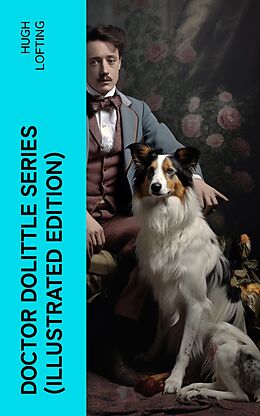 eBook (epub) Doctor Dolittle Series (Illustrated Edition) de Hugh Lofting