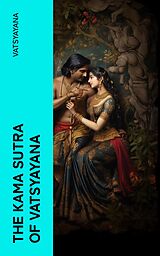 eBook (epub) The Kama Sutra of Vatsyayana de Vatsyayana