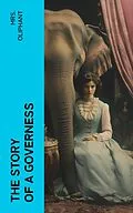E-Book (epub) The Story of a Governess von Mrs. Oliphant