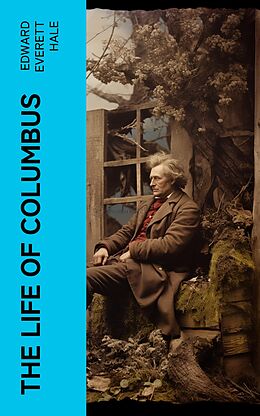 eBook (epub) The Life of Columbus de Edward Everett Hale