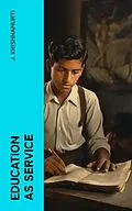 E-Book (epub) Education as Service von J. Krishnamurti