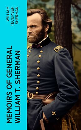 eBook (epub) Memoirs of General William T. Sherman de William Tecumseh Sherman