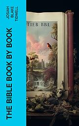 eBook (epub) The Bible Book by Book de Josiah Blake Tidwell