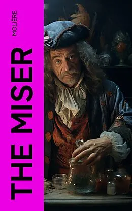 E-Book (epub) The Miser von Molière