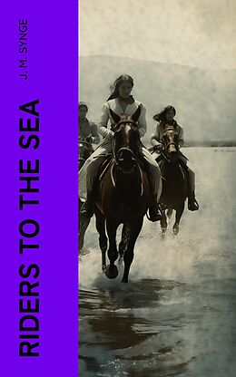 eBook (epub) Riders to the Sea de J. M. Synge