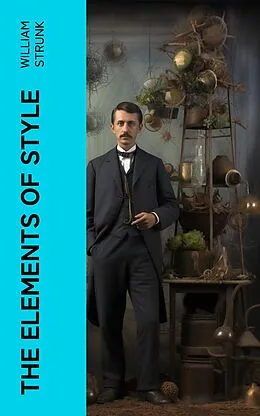 E-Book (epub) The Elements of Style von William Strunk