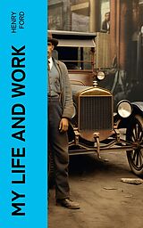 eBook (epub) My Life and Work de Henry Ford