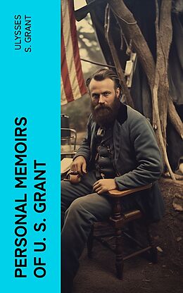 eBook (epub) Personal Memoirs of U. S. Grant de Ulysses S. Grant