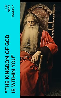E-Book (epub) 'The Kingdom of God Is Within You' von Leo graf Tolstoy