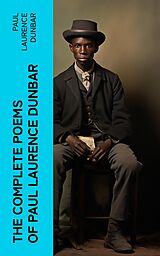 E-Book (epub) The Complete Poems of Paul Laurence Dunbar von Paul Laurence Dunbar