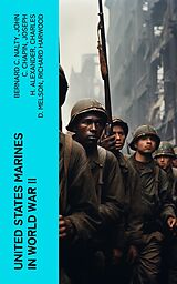 E-Book (epub) United States Marines in World War II von Bernard C. Nalty, John C. Chapin, Joseph H. Alexander