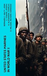 eBook (epub) United States Marines in World War II de Bernard C. Nalty, John C. Chapin, Joseph H. Alexander