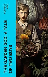 eBook (epub) The Garden God: A Tale of Two Boys de Forrest Reid